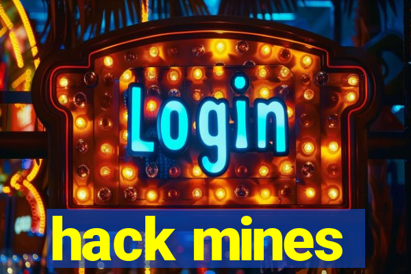 hack mines